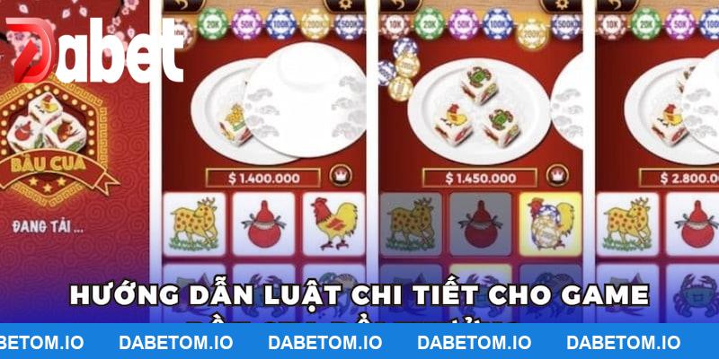 Hướng dẫn luật chi tiết cho game Bầu Cua đổi thưởng DABET