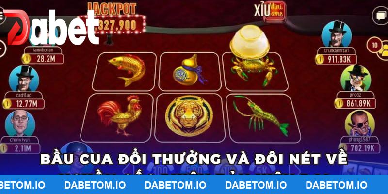 Nguồn gốc của bầu cua đổi thưởng DABET